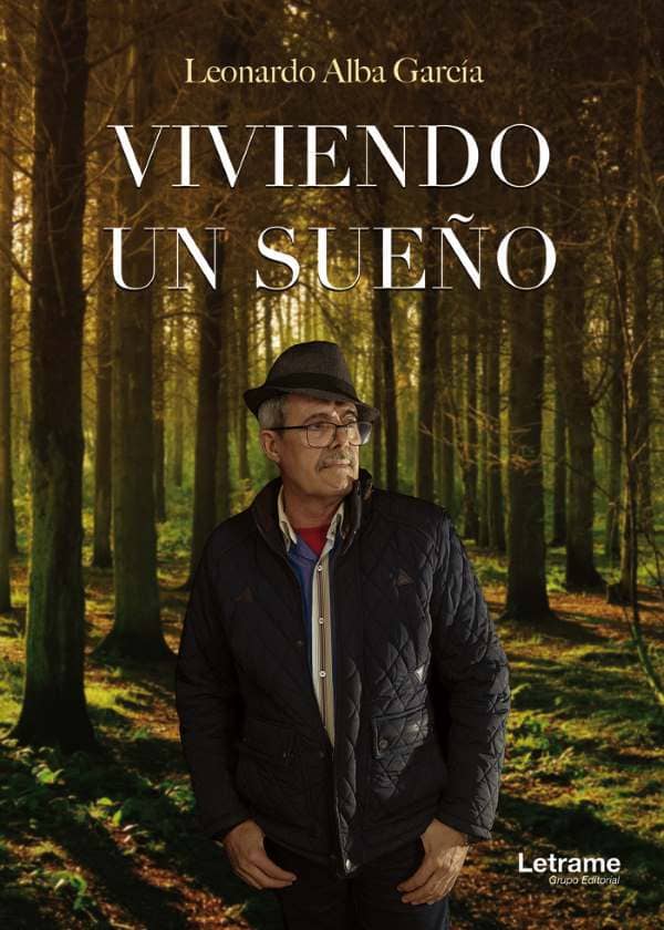 Viviendo un sueño. Leonardo Alba García