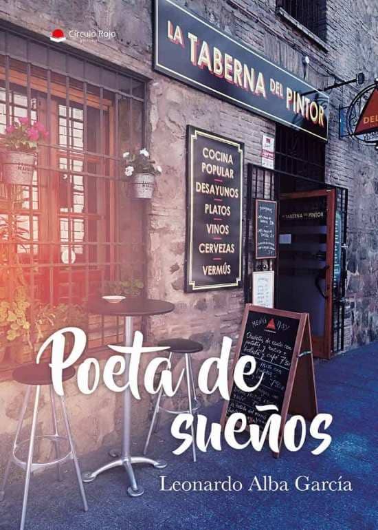 Poeta de sueños. Leonardo Alba García